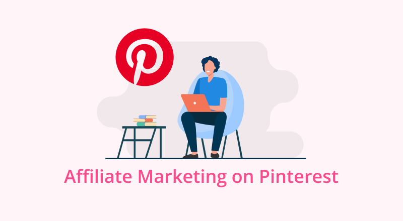 Best Practices for Affiliate Marketing on Pinterest