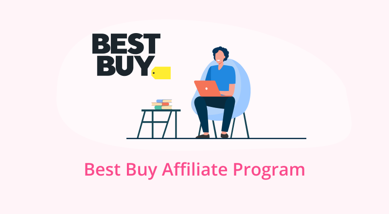 We’ve Reviewed the Best Buy Affiliate Program – Here’s What We Found
