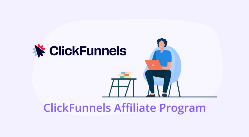 Here’s What We Think About The ClickFunnels Affiliate Program