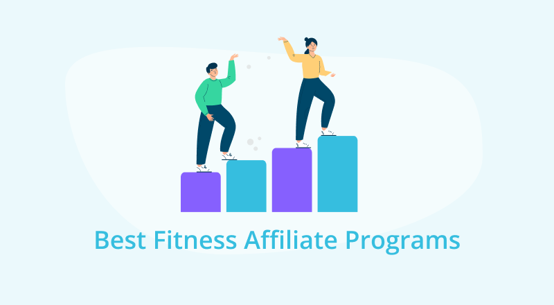 7 Best Fitness Affiliate Programs for Earning Passive Income