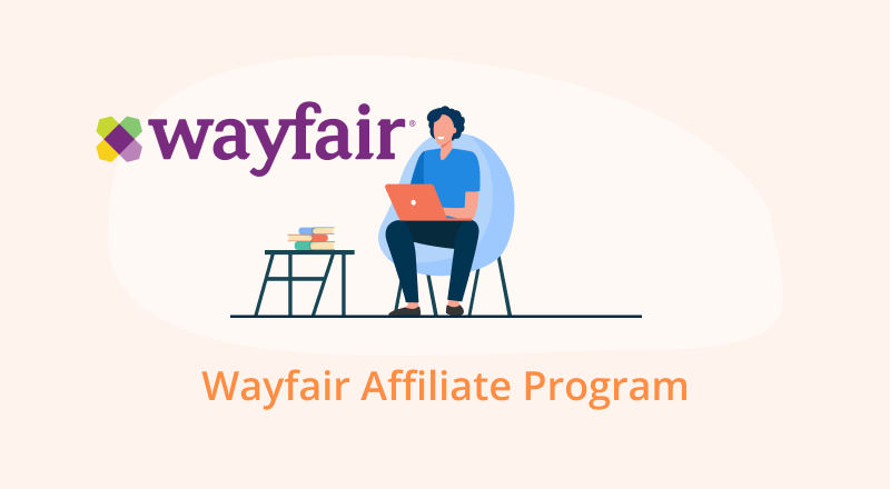 Voici ce que nous pensons du programme d'affiliation de Wayfair