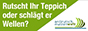 Antirutsch-Teppich